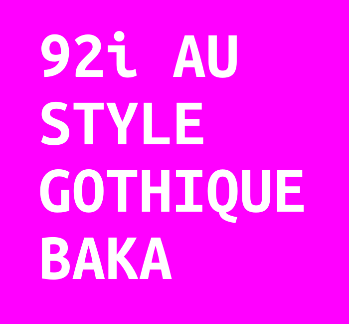 92i au style gothique baka